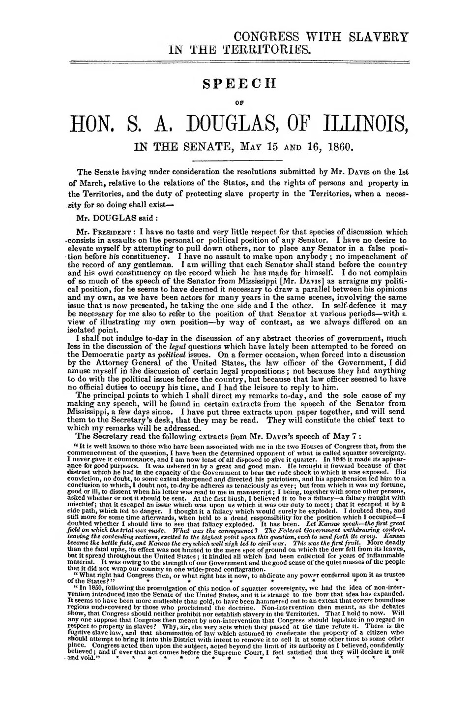 Supreme Court To — Non-interference by Congress with slavery in the territories : speech of Hon. S.A. Douglas, of Illinois, in the Senate, May 15 and 16, 1860